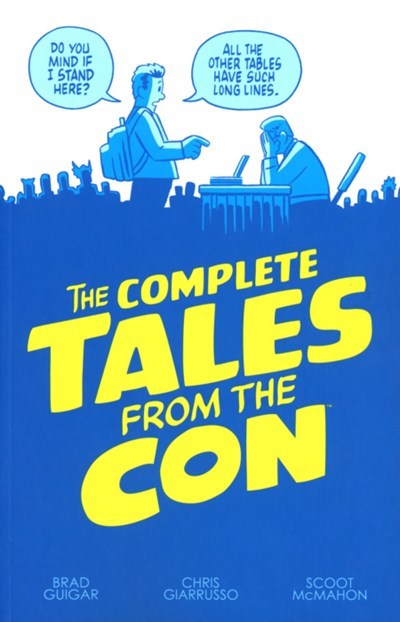THE COMPLETE TALES FROM THE CON #1