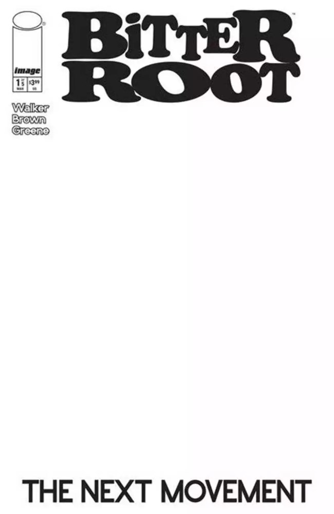 BITTER ROOT: THE NEXT MOVEMENT #1D
