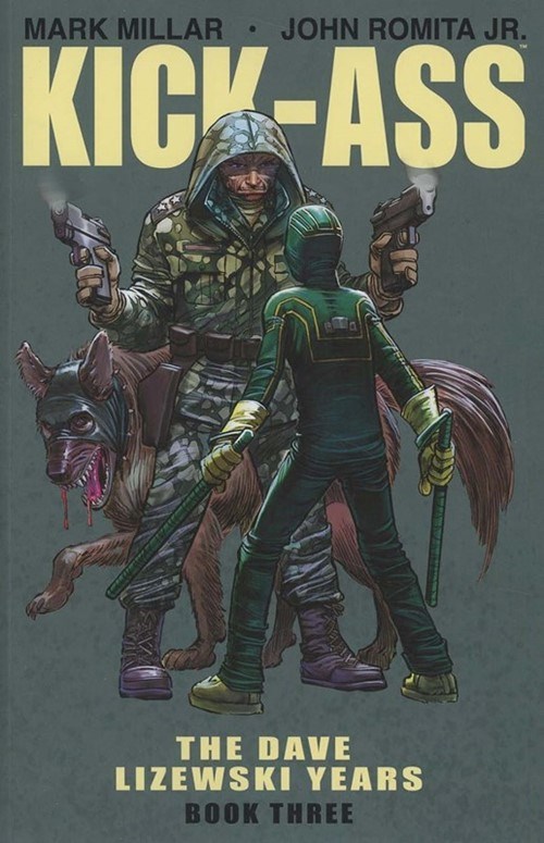KICK-ASS: THE DAVE LIZEWSKI YEARS #3