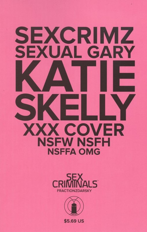 SEX CRIMINALS: SEXUAL GARY SPECIAL #1B