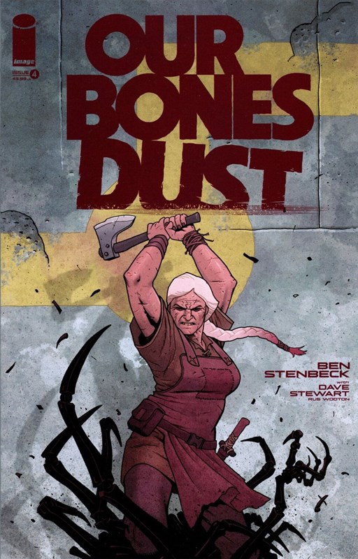 OUR BONES DUST #4