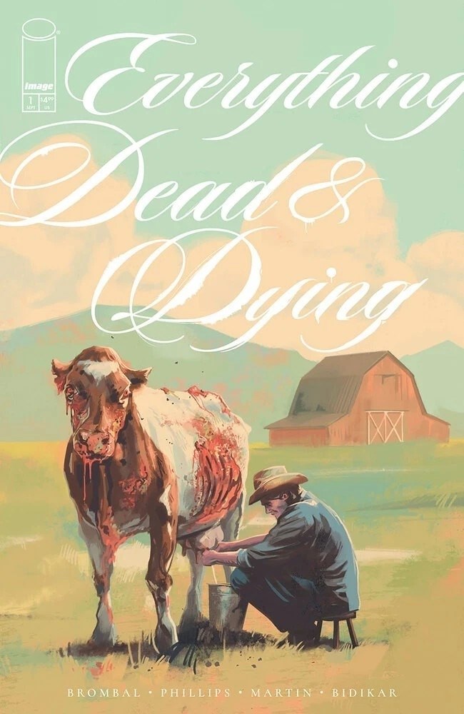 Everything Dead & Dying #1