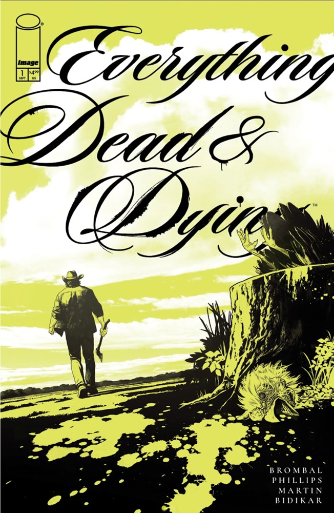 Everything Dead & Dying #1D