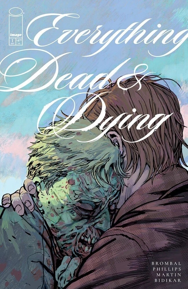 Everything Dead & Dying #1-RI