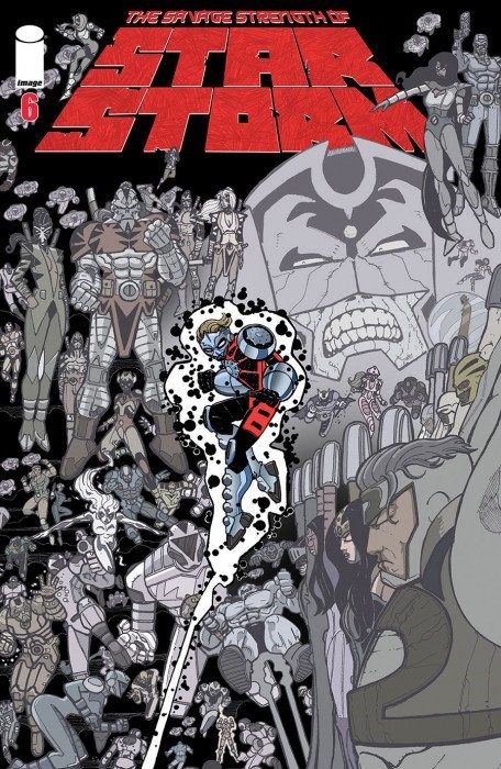 THE SAVAGE STRENGTH OF STARSTORM #6