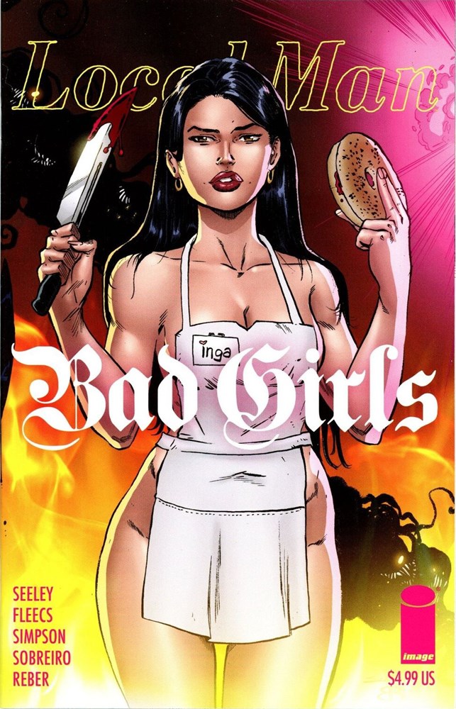 LOCAL MAN: BAD GIRLS #1B