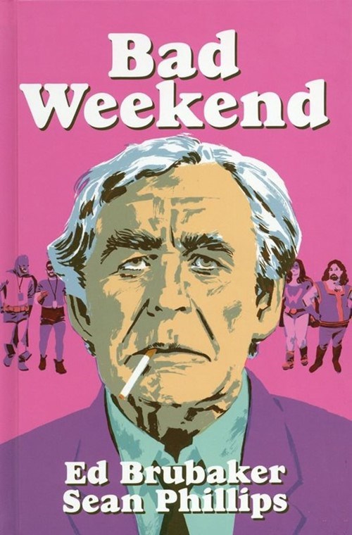 BAD WEEKEND #1