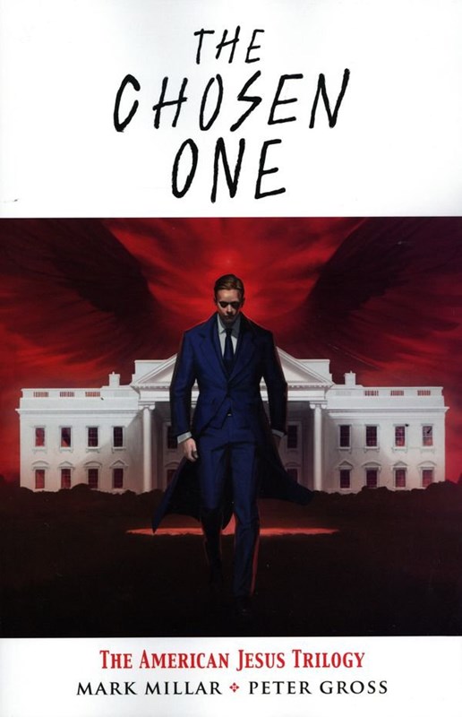 Chosen One: The American Jesus Trilogy #nn