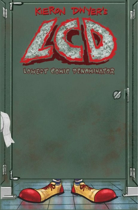 LCD: KIERON DWYER'S LOWEST COMIC DENOMINATOR #nn