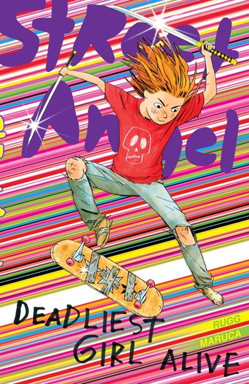 STREET ANGEL: DEADLIEST GIRL ALIVE #1