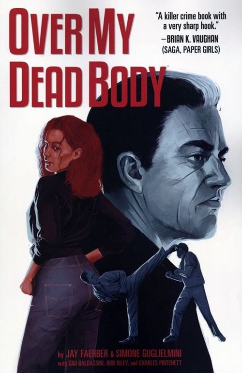 OVER MY DEAD BODY #1