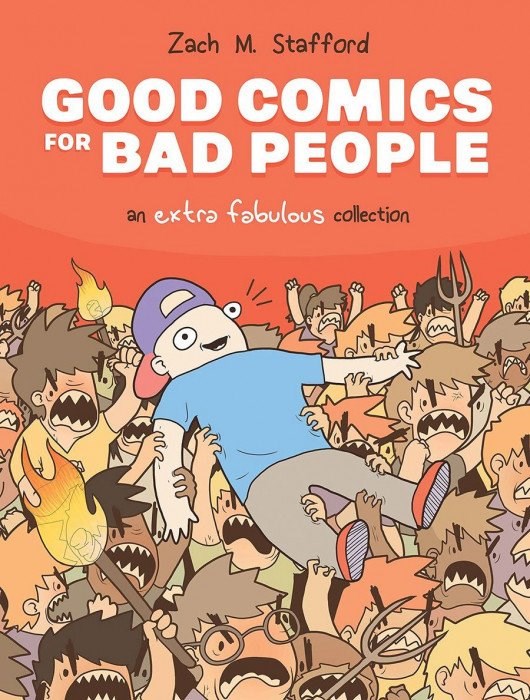 GOOD COMICS FOR BAD PEOPLE: AN EXTRA FABULOUS COLLECTION #nn