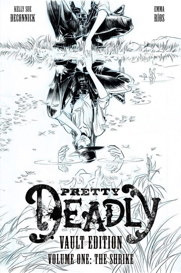 Pretty Deadly The Shrike Vault Edition #1