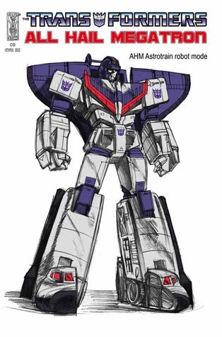 TRANSFORMERS: ALL HAIL MEGATRON #3-RI