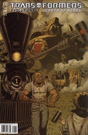 TRANSFORMERS: EVOLUTIONS - HEARTS OF STEEL #1
