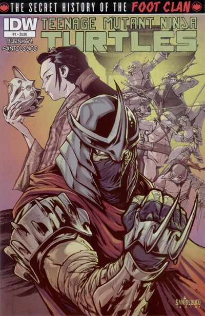 TEENAGE MUTANT NINJA TURTLES: THE SECRET HISTORY OF THE FOOT CLAN #1