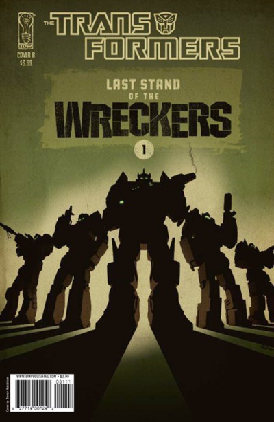 TRANSFORMERS: LAST STAND OF THE WRECKERS #1B