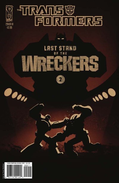 TRANSFORMERS: LAST STAND OF THE WRECKERS #2B