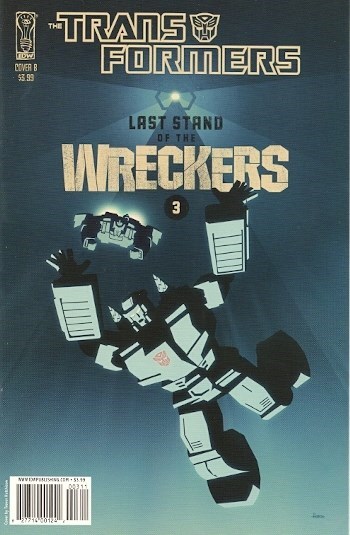 TRANSFORMERS: LAST STAND OF THE WRECKERS #3