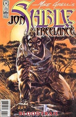 JON SABLE, FREELANCE: BLOODTRAIL #6