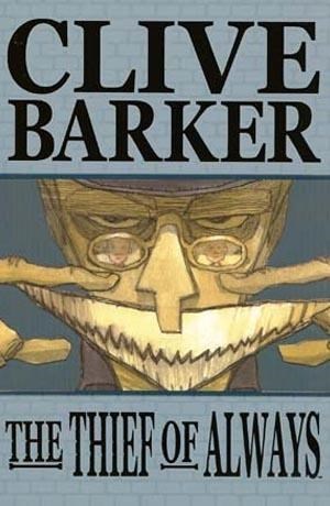 CLIVE BARKER'S THIEF OF ALWAYS #1