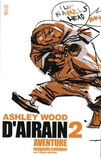 ASHLEY WOOD'S D'AIRAIN AVENTURE #2B