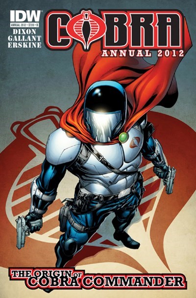 COBRA ANNUAL 2012: THE ORIGIN OF COBRA COMMANDER #1B