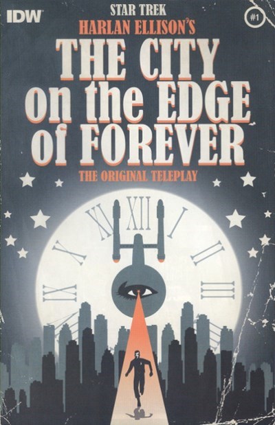 STAR TREK: HARLAN ELLISON'S ORIGINAL THE CITY ON THE EDGE OF FOREVER TELEPLAY #1