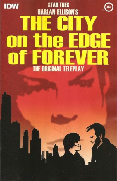 STAR TREK: HARLAN ELLISON'S ORIGINAL THE CITY ON THE EDGE OF FOREVER TELEPLAY #4