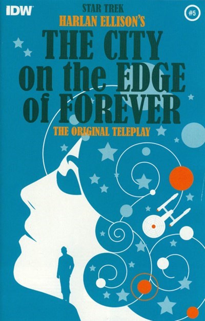STAR TREK: HARLAN ELLISON'S ORIGINAL THE CITY ON THE EDGE OF FOREVER TELEPLAY #5