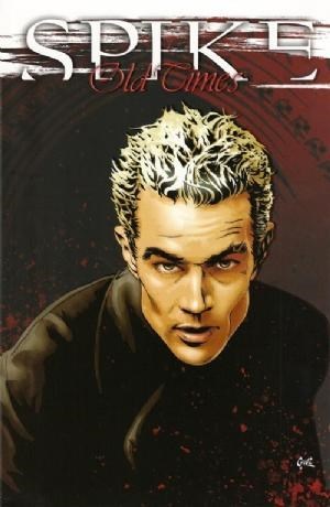 SPIKE: OLD TIMES #1