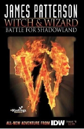 JAMES PATTERSON'S WITCH & WIZARD: BATTLE FOR SHADOWLAND #1-HAST-D