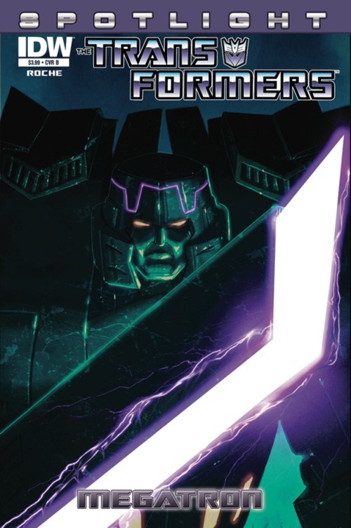 TRANSFORMERS SPOTLIGHT: MEGATRON #1B