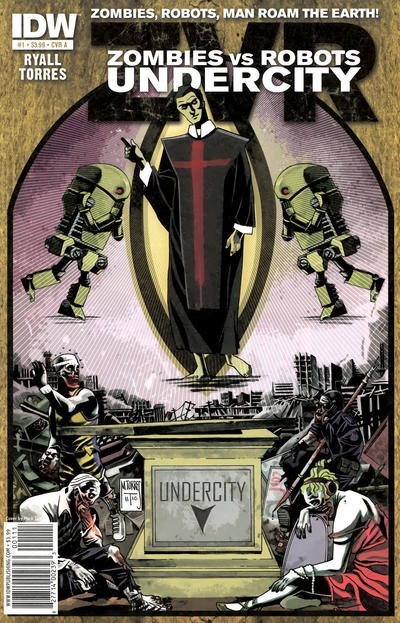 ZOMBIES VS ROBOTS: UNDERCITY #1