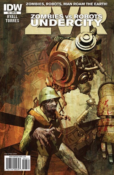 ZOMBIES VS ROBOTS: UNDERCITY #3-RI