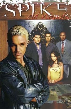 SPIKE: OLD WOUNDS #1