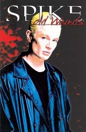 SPIKE: OLD WOUNDS #1-RI