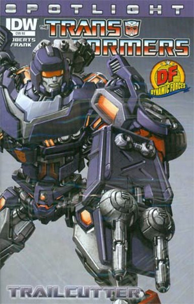 TRANSFORMERS SPOTLIGHT: TRAILCUTTER #1-DF