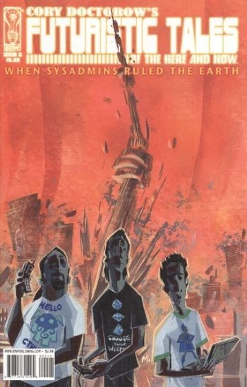 CORY DOCTOROW'S FUTURISTIC TALES OF THE HERE AND NOW #2