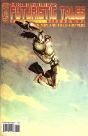 CORY DOCTOROW'S FUTURISTIC TALES OF THE HERE AND NOW #4
