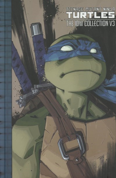 TEENAGE MUTANT NINJA TURTLES: THE IDW COLLECTION #3