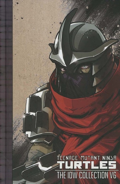 TEENAGE MUTANT NINJA TURTLES: THE IDW COLLECTION #6
