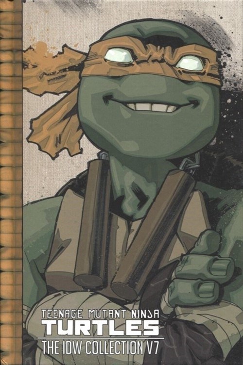 TEENAGE MUTANT NINJA TURTLES: THE IDW COLLECTION #7