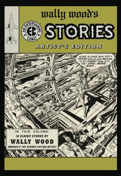 WALLY WOOD'S EC STORIES: ARTIST'S EDITION #1