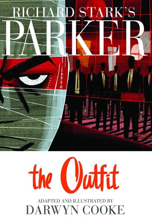 RICHARD STARKS PARKER: THE OUTFIT #1