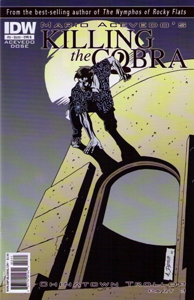 KILLING THE COBRA: CHINATOWN TROLLOP #3B