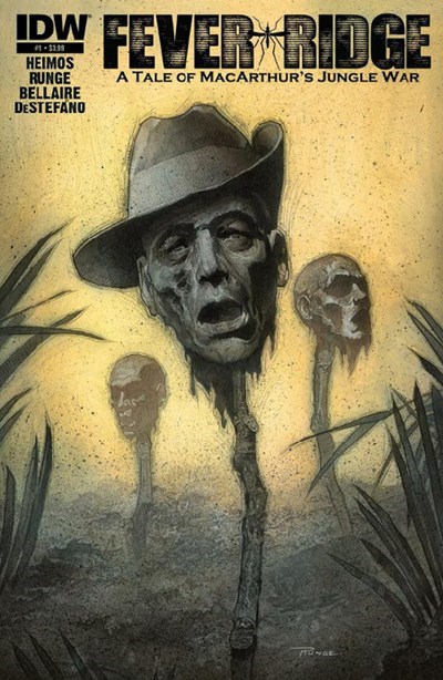 FEVER RIDGE: A TALE OF MACARTHUR'S JUNGLE WAR #1