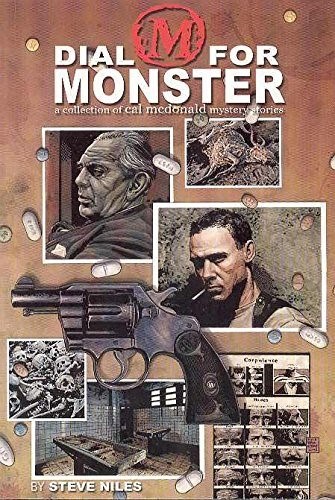 DIAL M FOR MONSTER - CAL MCDONALD ANTHOLOGY #1