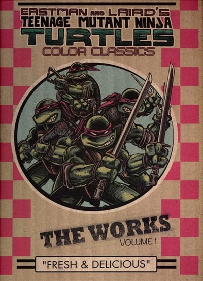 TEENAGE MUTANT NINJA TURTLES: THE WORKS #1