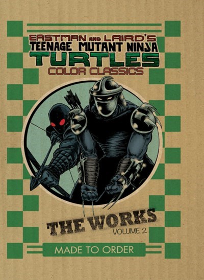 TEENAGE MUTANT NINJA TURTLES: THE WORKS #2